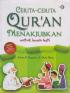 Cerita-cerita Qur'an Menakjubkan untuk Buah Hati (Bonus Surah Pendek, Juz'amma, Dilengkapi Tajwid dan Hang Tag Lucu)